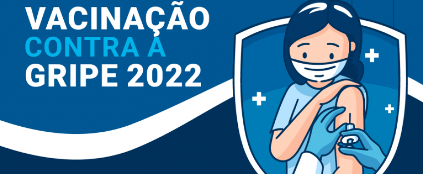 Campanha de Vacinação Contra a Gripe 2022