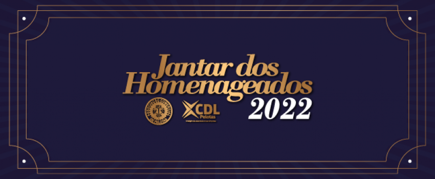 Jantar dos Homenageados