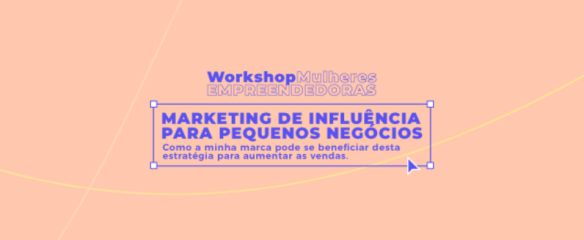 Marketing de Influência para pequenos negócios