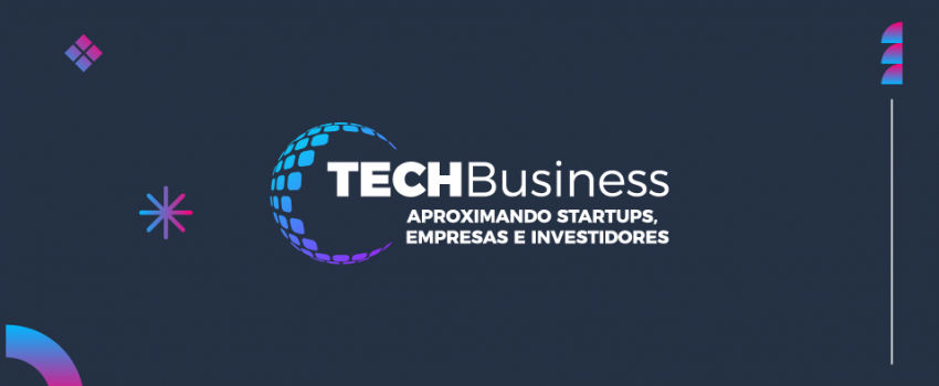 2º TechBusiness está com as inscrições abertas